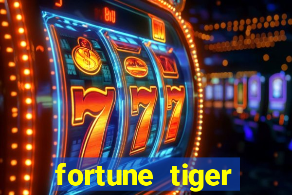 fortune tiger deposito de 1 real